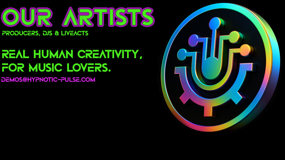 Our Artists
producers, DJs & Liveacts